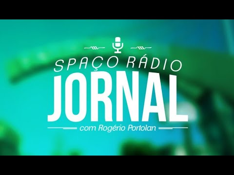 SPAÇO RÁDIO JORNAL 03/03/2023